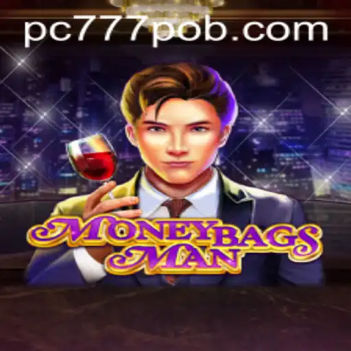 Unveiling the Excitement of MoneybagsMan: A Dive into the World of 777pob